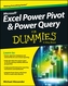 Excel Power Pivot & Power Query for Dummies