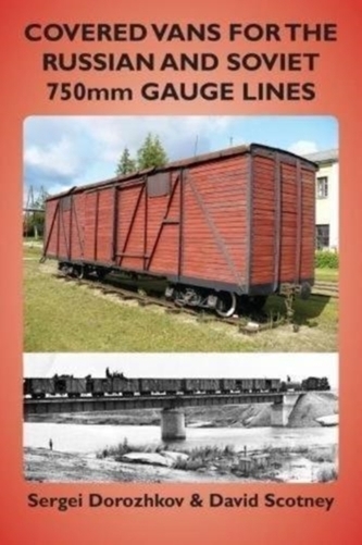 Covered Vans for the Russian and Soviet 750mm Gauge Lines