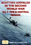 Scottish Airfields in the Second World War Scottish Airfields in the Second World War