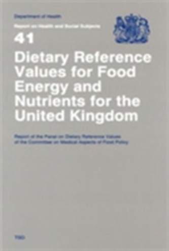 Dietary reference values for food energy and nutrients for the United Kingdom