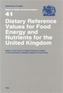 Dietary reference values for food energy and nutrients for the United Kingdom