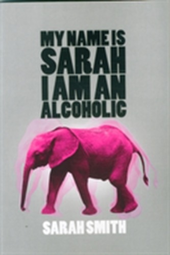 My Name is Sarah I am a Alcoholic