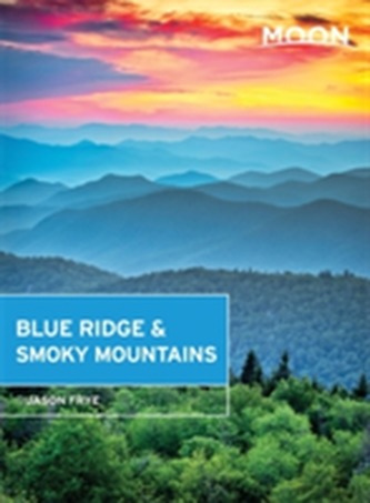 Moon Blue Ridge & Smoky Mountains (2nd ed)