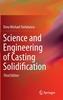 Science and Engineering of Casting Solidification