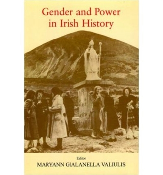 Gender and Power in Irish History