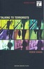 Talking to Terrorists