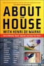 About the House with Henri de Marne