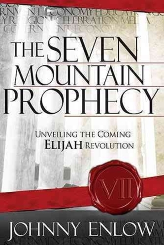 The Seven Mountain Prophecy