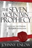 The Seven Mountain Prophecy