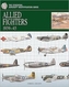 The Essential Aircraft Identification Guide: Allied Fighters 1939 - 45