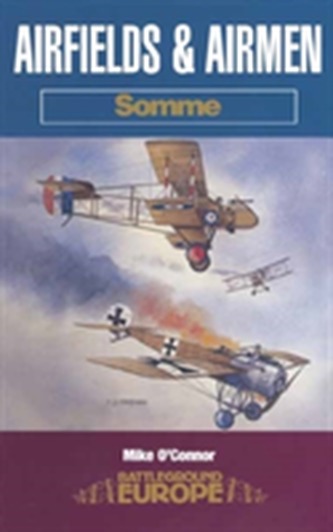 Airfields and Airmen of the Somme