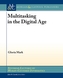 Multitasking in the Digital Age