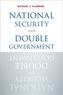 National Security and Double Government