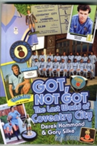 Got, Not Got: Coventry City