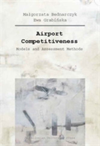 Airport Competitiveness - Models and Assessment Methods