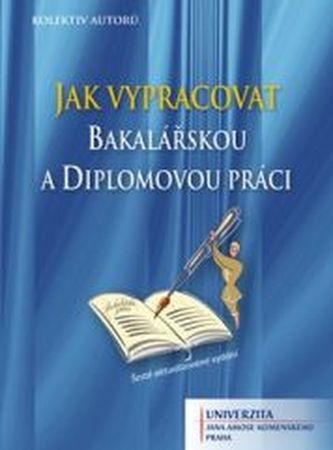 Jak vypracovat bakalářskou a diplomovou práci
