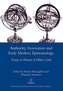 Authority, Innovation and Early Modern Epistemology