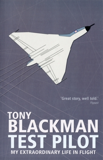 Tony Blackman Test Pilot