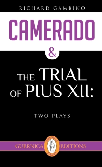 Camerado & The Trial of Pius XII