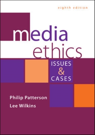 Media Ethics: Issues and Cases