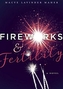 Fireworks & Fertility