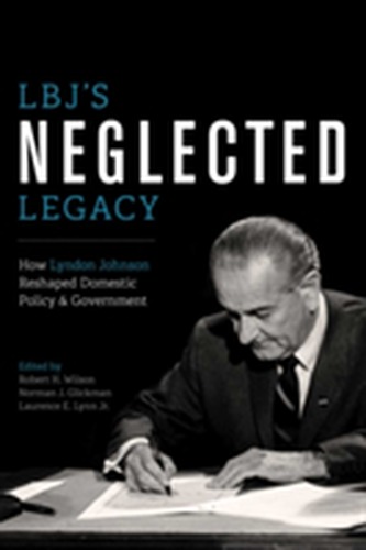 LBJ's Neglected Legacy