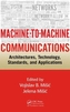 Machine-to-Machine Communications