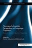 Neuropsycholinguistic Perspectives on Language Cognition