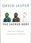 The Sacred Body
