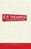 E. P. Thompson and English Radicalism