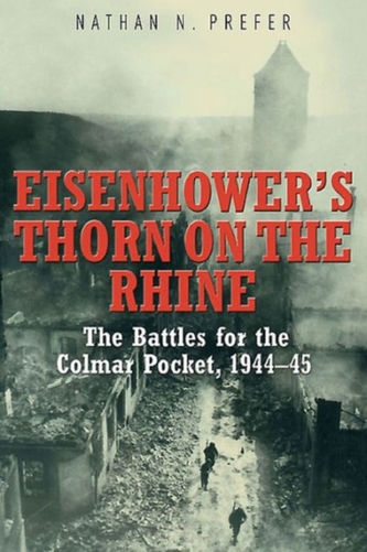 Eisenhower'S Thorn on the Rhine