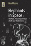Elephants in Space