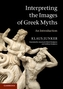 Interpreting the Images of Greek Myths