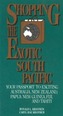 Shopping the Exotic South Pacific