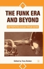 The Funk Era and Beyond