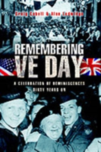 VE Day, A Day to Remember