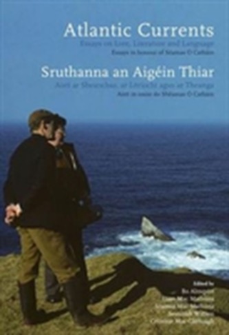 Atlantic Currents/Sruthanna an Aigein Thiar