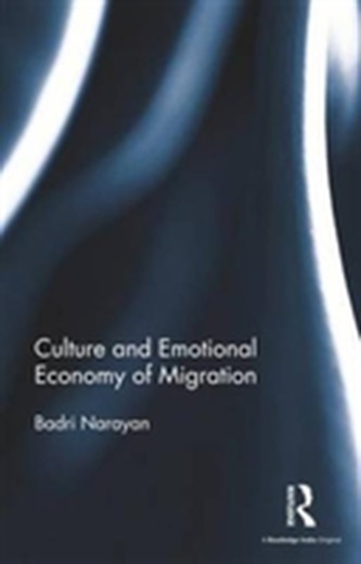 Culture and Emotional Economy of Migration