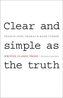 Clear and Simple as the Truth