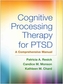 Cognitive Processing Therapy for PTSD
