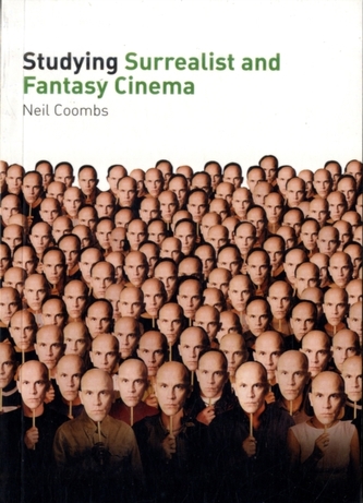 Studying Surrealist and Fantasy Cinema