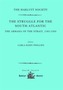 The Struggle for the South Atlantic: The Armada of the Strait, 1581-84
