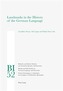 Landmarks in the History of the German Language
