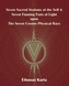 Seven Sacred Stations of the Self & Seven Flaming Fiats of Light Upon the Seven Cosmic-Physical Rays