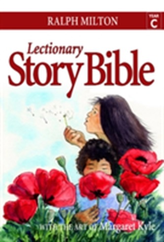 Lectionary Story Bible- Year C