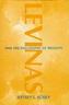 Levinas and the Philosophy of Religion
