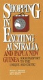Shopping in Exciting Australia and Papua New Guinea