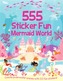 555 Sticker Fun Mermaid World