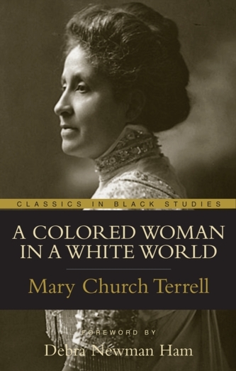 A Colored Woman In A White World, A
