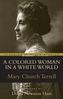 A Colored Woman In A White World, A